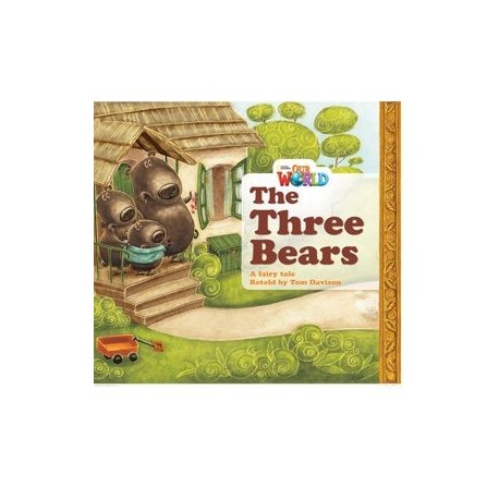 Our World Readers 1 The Three Bears