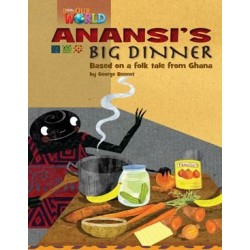 Our World Readers 3 Anansi's Big Dinner