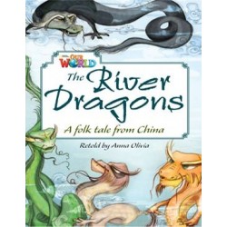 Our World Readers 6 The River Dragons